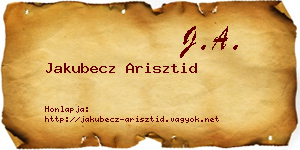 Jakubecz Arisztid névjegykártya